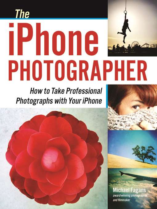 Title details for The iPhone Photographer by Michael Fagans - Available